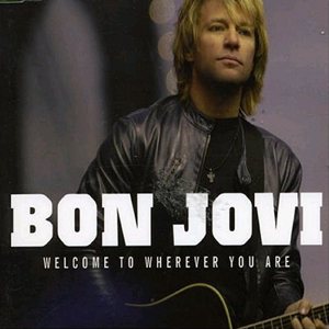 BON JOVI - Welcome To Wherever You Are cover 