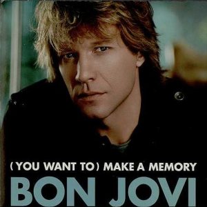 BON JOVI - (You Want To) Make A Memory cover 