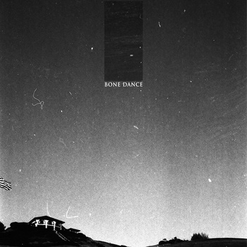 BONE DANCE - Bone Dance cover 