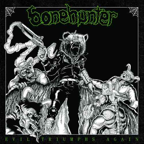 BONEHUNTER - Evil Triumphs Again cover 