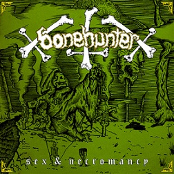 BONEHUNTER - Sex & Necromancy cover 