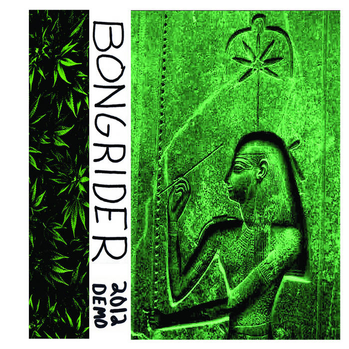 BONGRIDER - 2012 Demo cover 