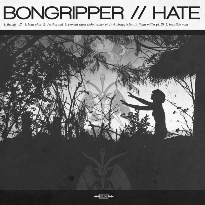 BONGRIPPER - Bongripper //  Hate cover 