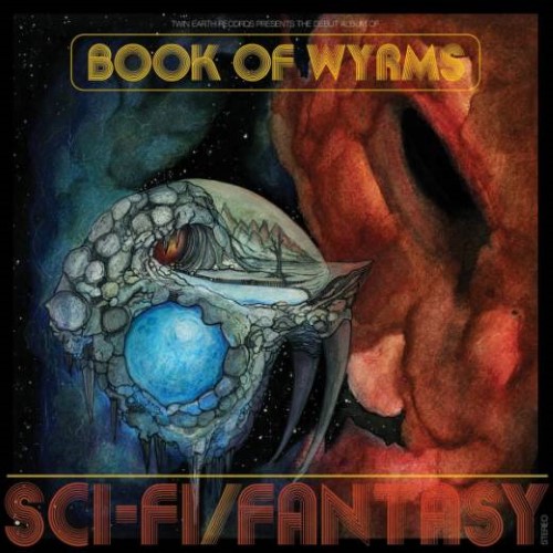 BOOK OF WYRMS - Sci​-​fi​/​Fantasy cover 