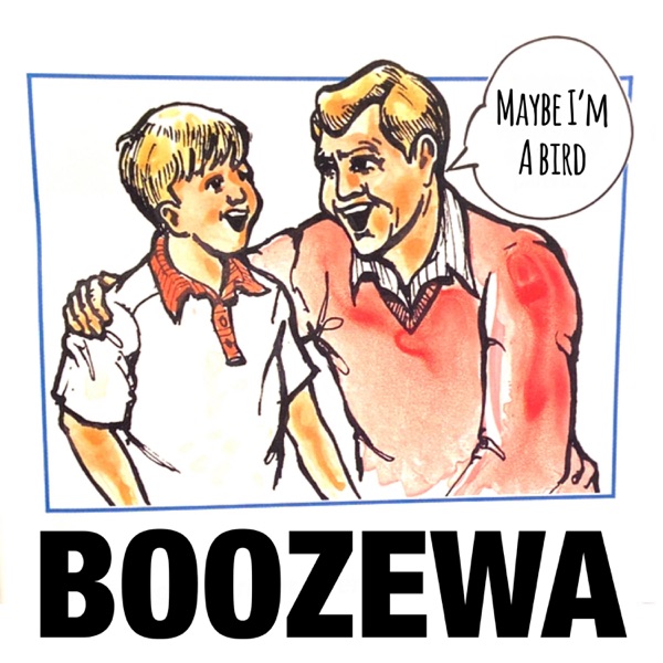 BOOZEWA - Maybe I'm A Bird cover 
