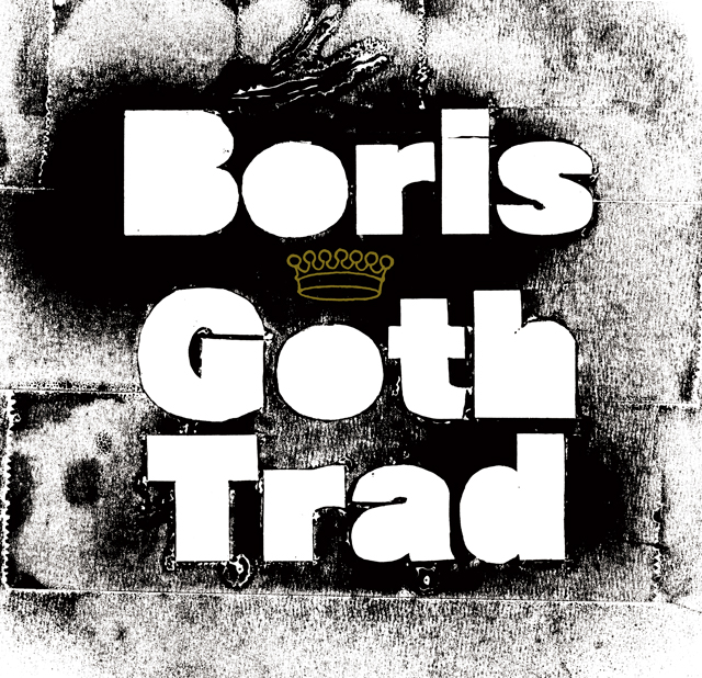 BORIS - Boris x GOTH-TRAD - Low End Meeting (with Goth-Trad ) cover 