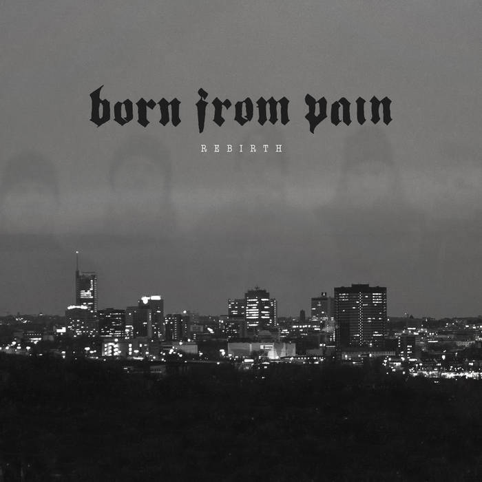 BORN FROM PAIN - Rebirth cover 