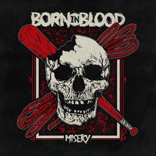 BORN IN BLOOD - Misery cover 