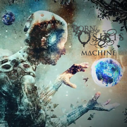 BORN OF OSIRIS - Machine cover 