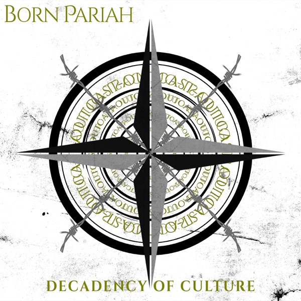 BORN PARIAH - Decadency Of Culture cover 