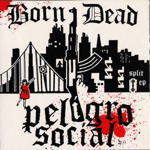 BORN/DEAD - Born/Dead / Peligro Social Split EP cover 