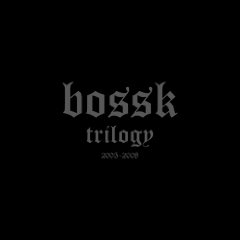 BOSSK - Trilogy cover 