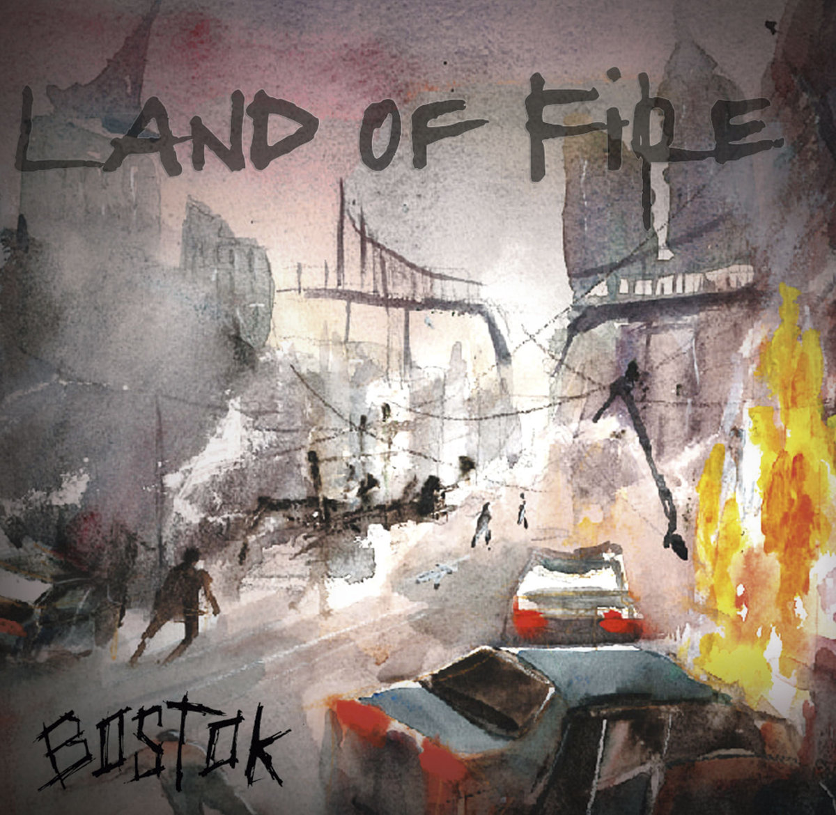 BOSTOK - Land Of Fire cover 
