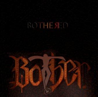BOTHER - Bothered cover 