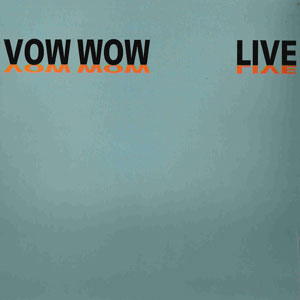 BOW WOW - Live: Vow Wow cover 