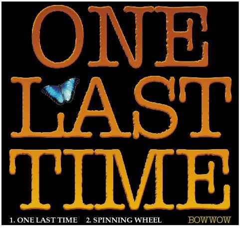 BOW WOW - One Last Time cover 
