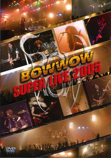 BOW WOW - Super Live 2005 cover 