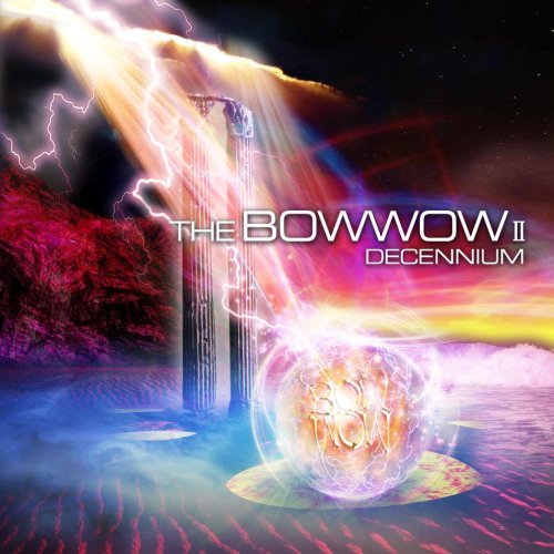 BOW WOW - The Bow Wow II Decennium cover 