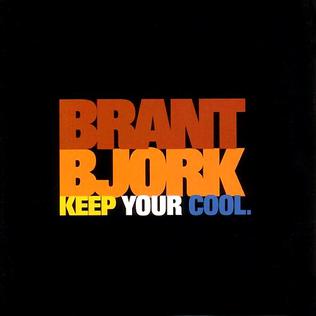 BRANT BJORK - Keep your Cool cover 