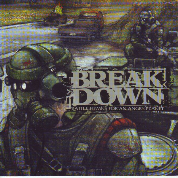 BREAKDOWN - Battle Hymns For An Angry Planet cover 