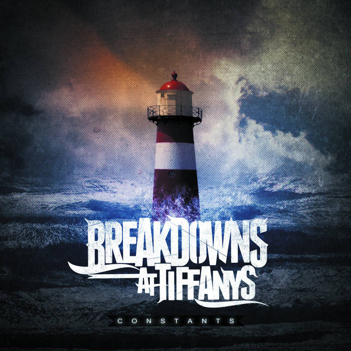 BREAKDOWNS AT TIFFANY'S - Constants cover 
