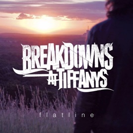 BREAKDOWNS AT TIFFANY'S - Flatline cover 
