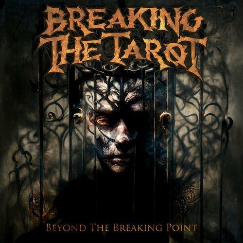 BREAKING THE TAROT - Beyond The Breaking Point cover 