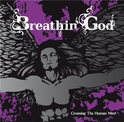 BREATHIN' GOD - Crossing The Human Mind cover 