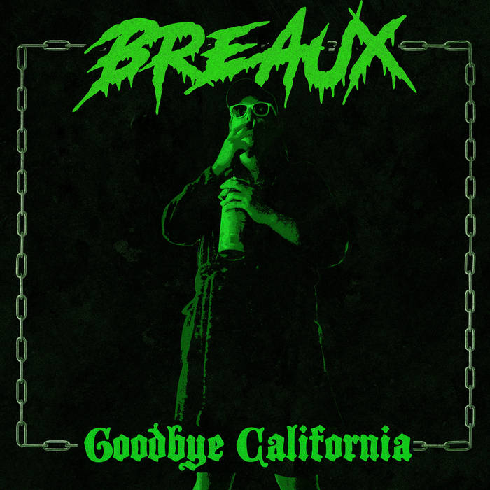BREAUX - Goodbye California cover 