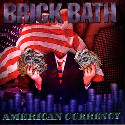 BRICK BATH - American Currency cover 