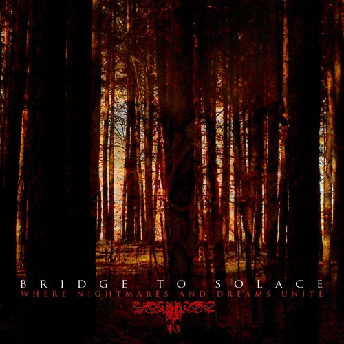 BRIDGE TO SOLACE - Where Nightmares and Dreams Unite cover 
