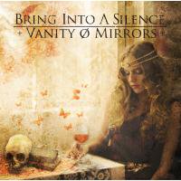 BRING INTO A SILENCE - Vanity φ Mirrors (2014) cover 
