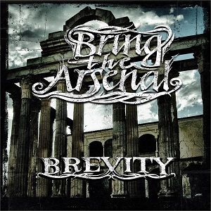 BRING THE ARSENAL - Brevity cover 