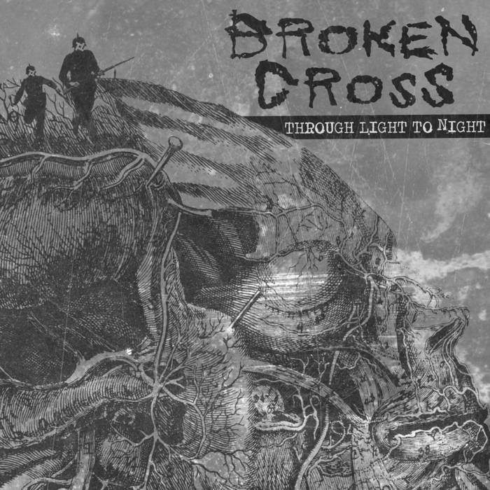 BROKEN CROSS - Through Light To Night cover 