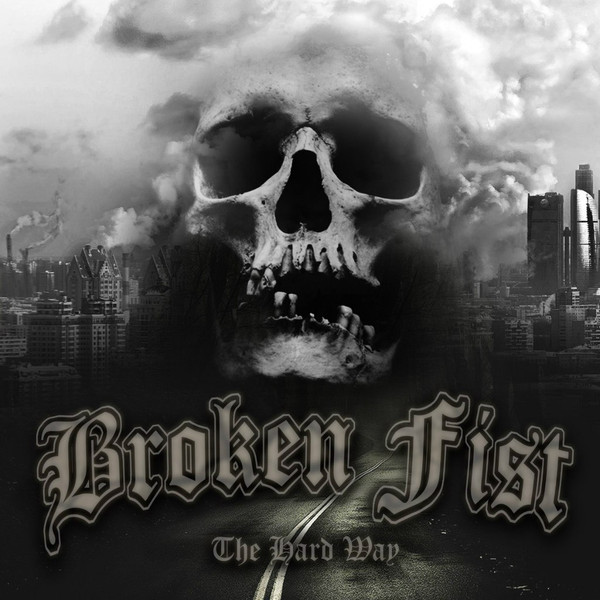 BROKEN FIST - The Hard Way cover 