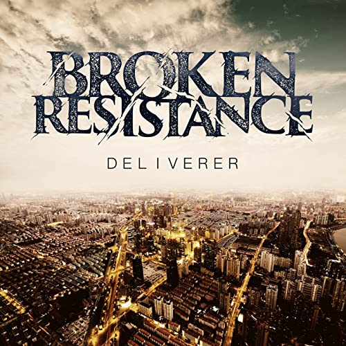 BROKEN RESISTANCE - Deliverer cover 