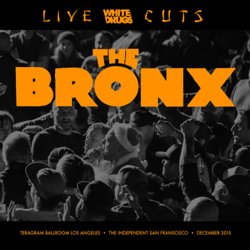 THE BRONX - The Bronx: Live Cuts cover 