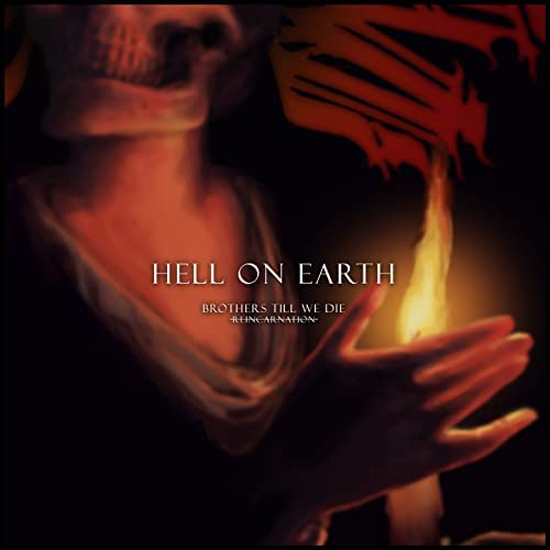 BROTHERS TILL WE DIE - Hell On Earth cover 