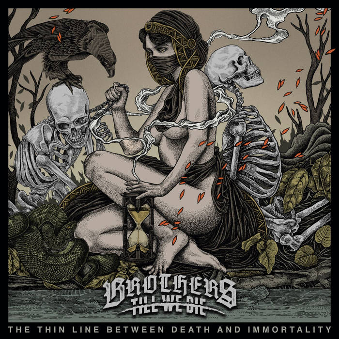 BROTHERS TILL WE DIE - The Thin Line Between Death And Immortality cover 