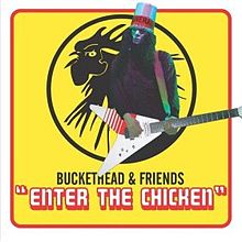 BUCKETHEAD - Enter the Chicken cover 