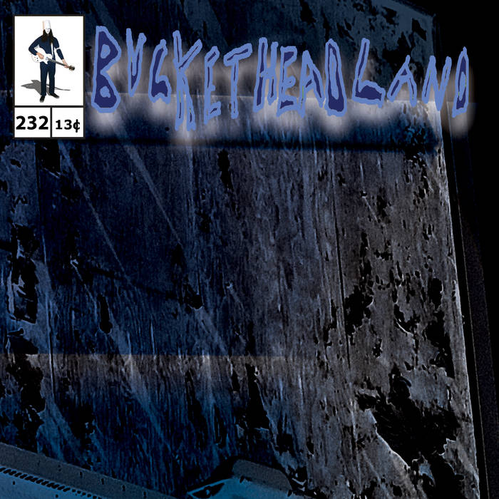 BUCKETHEAD - Pike 232 - Lightboard cover 