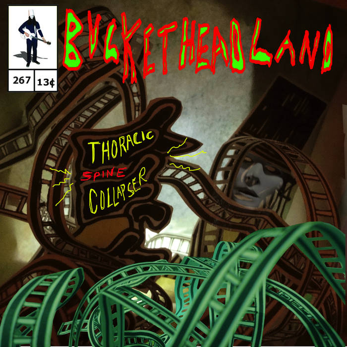 BUCKETHEAD - Pike 267 - Thoracic Spine Collapser cover 