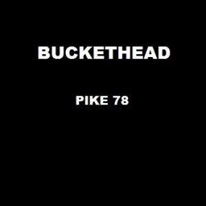 BUCKETHEAD - Pike 78 cover 