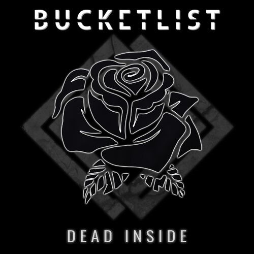 BUCKETLIST - Dead Inside cover 