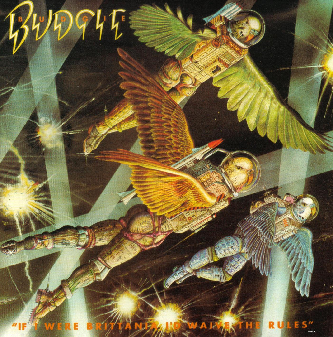 BUDGIE - If I Were Brittania I'd Waive The Rules cover 