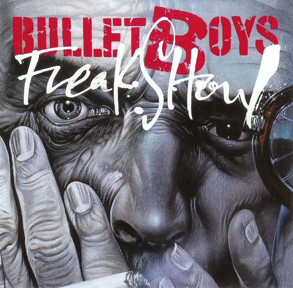 BULLETBOYS - Freakshow cover 