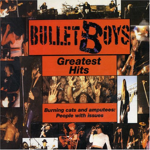BULLETBOYS - Greatest Hits: Burning Cats And Amputees cover 