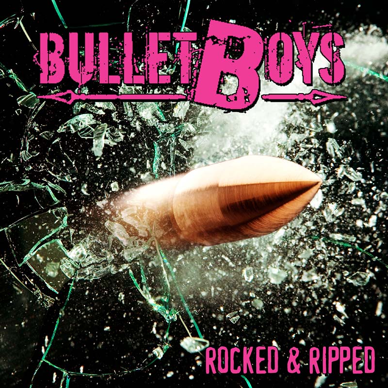 BULLETBOYS - Rocked And Ripped cover 