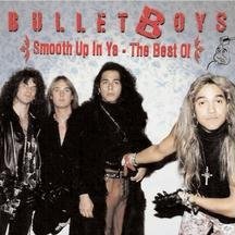 BULLETBOYS - Smooth Up In Ya: The Best Of cover 