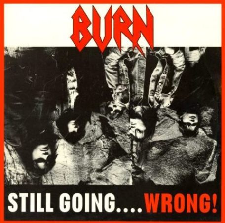 BURN - Still Going...Wrong! cover 